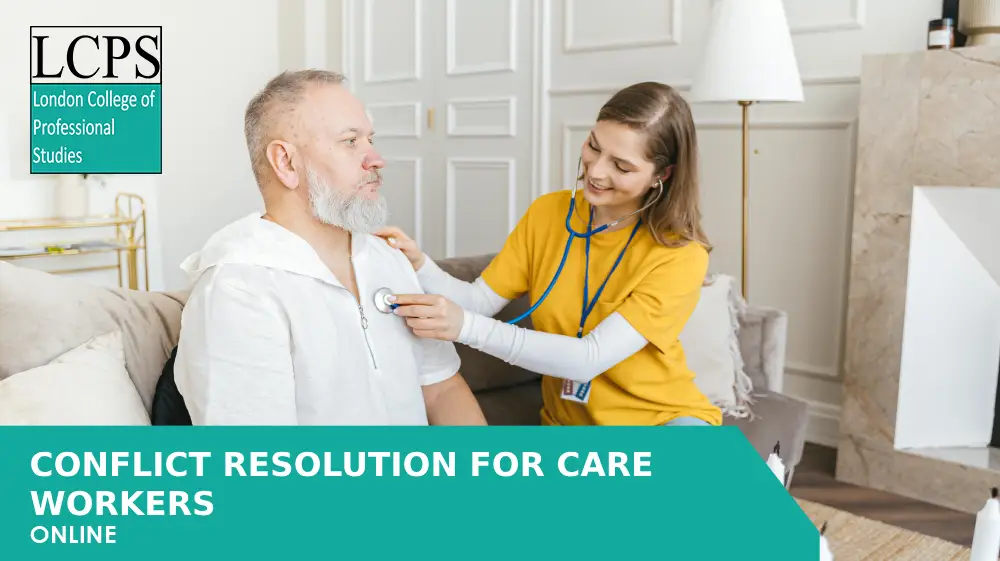 Conflict Resolution for Care Workers